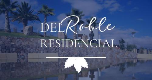 DEL ROBLE RESIDENCIAL